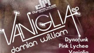 Damian William - Vaniglia EP (Dynamic Musik)