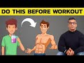 6 Best Things You Should Do Before Workout | Gain Strength and Muscle | Yatinder Singh