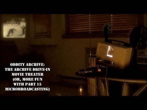 Oddity Archive: Episode 155 – The Archive Drive-In Movie Theater
