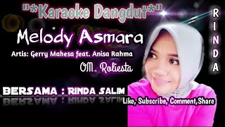 Download lagu Melody Asmara - Karaoke duet tanpa vocal cowok mp3