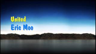 巫啟賢 - 團圓/Eric Moo - United