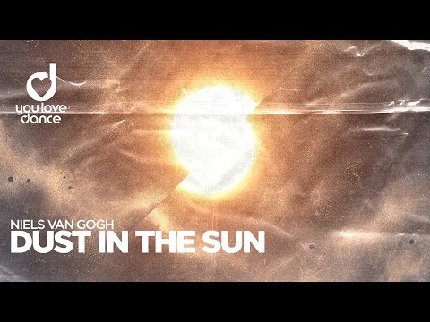 Niels Van Gogh – Dust In The Sun