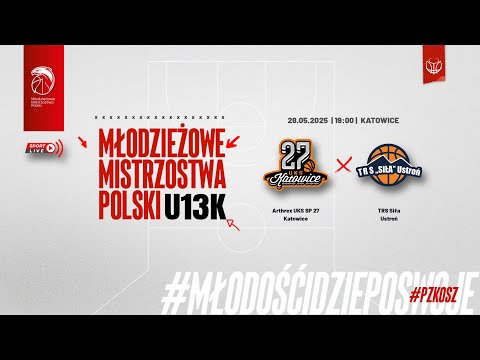 Arthrex UKS SP 27 Katowice - TRS Siła Ustroń (Finał MMP U13K)