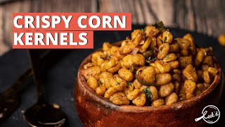 Crispy Corn Kernels Recipe | Barbeque Nation Famous Crispy Corn | Easy Corn Snacks | Cookd