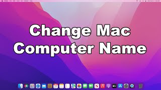 How To Change Mac Computer Name In macOS | A Quick & Easy Guide