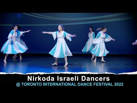 Nirkoda Israeli Dancers of Toronto @ TIDF 2022