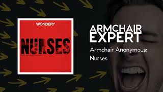 Armchair Anonymous: Nurses | Armchair Expert with Dax Shepard