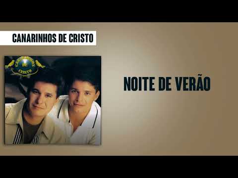 Canarinhos de Cristo - Noite de Verão | Álbum Fantástico