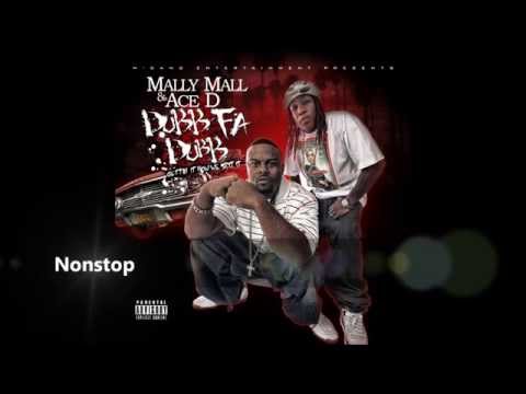 Mally Mall (Mackinaire) & Ace D. - Nonstop
