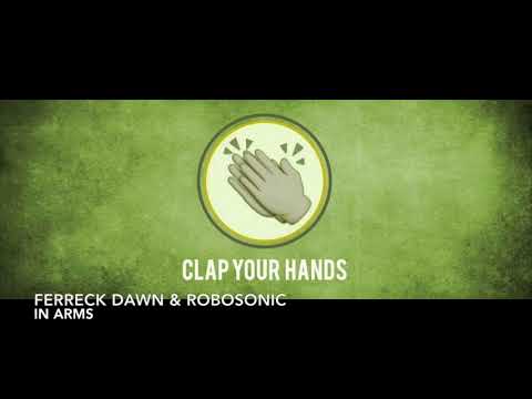 Ferreck Dawn & Robosonic - In Arms