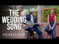 Heartland: The Wedding Song