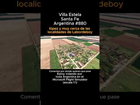 Villa Estela, Santa Fe desde el Microsoft Flight Simulator #villaestela #santafe #msfs #joaha45