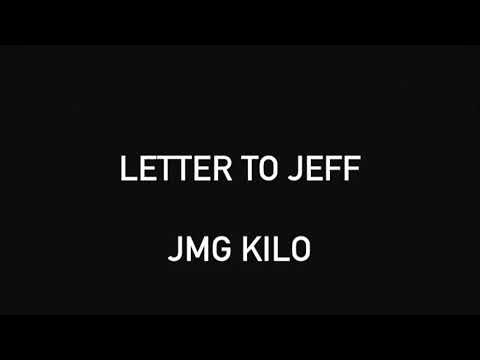 JMG Kilo Letter To Jeff (audio)
