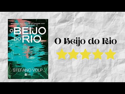 Resenha #379 - O Beijo do Rio de Stefano Volp