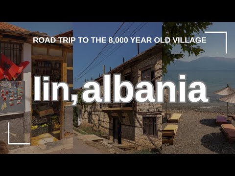 Lin, Pogradec: Albania's Beautiful & ANCIENT Village on Lake Ohrid