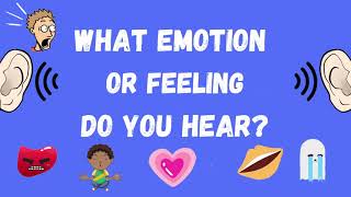 Guess the Emotions: Feelings and Emotions - Guess 