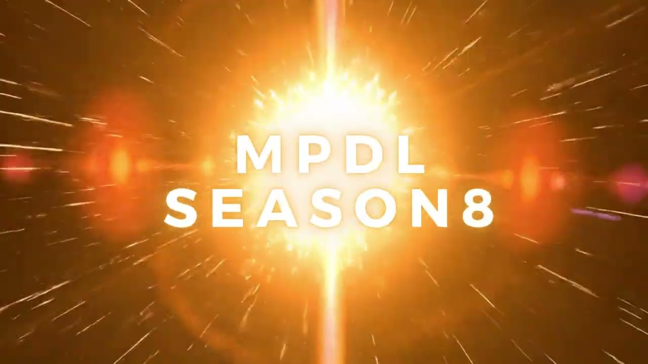 MPDL Season 8 Promotional Video
