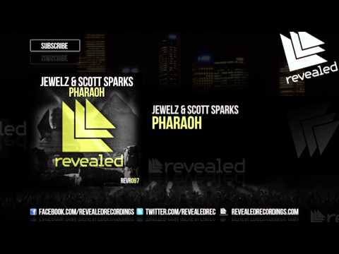 Jewelz & Scott Sparks - Pharaoh (OUT NOW!)