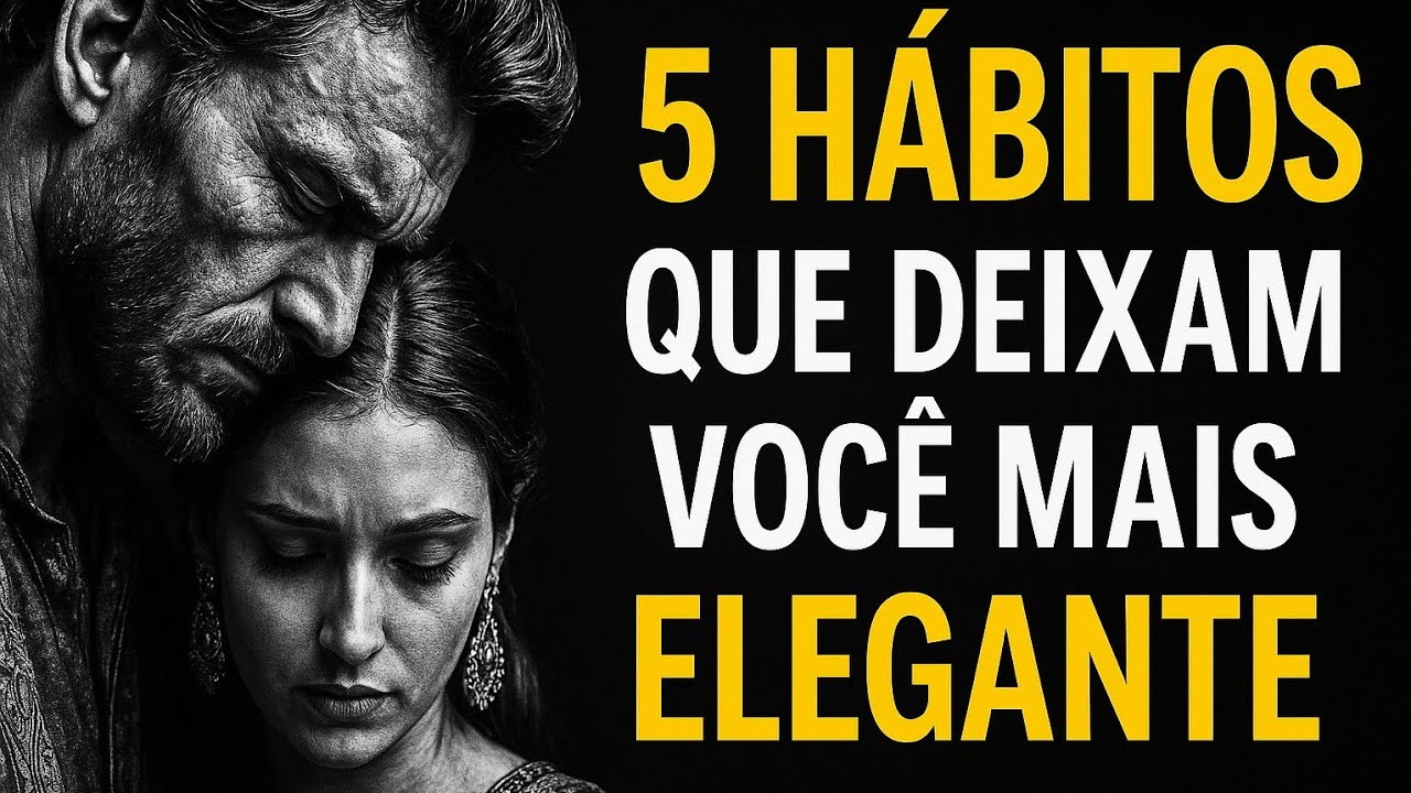5 hábitos que deixam você mais elegante