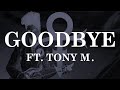 Prince - Goodbye (Ft. Tony M.)