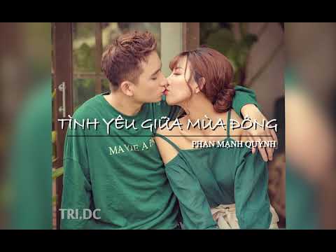 TÌNH YÊU GIỮA MÙA ĐÔNG-PHAN MẠNH QUỲNH