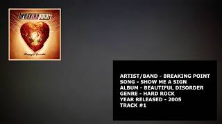 Breaking Point - Show Me A Sign