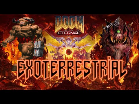 EXOTERRESTRIAL | SLAYING Doom Wads Part 3