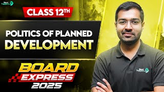 Politics of Planned Development | Class 12 Political Science Chapter 3 | Board Express