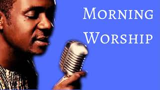 Nathaniel Bassey songs - Non stop morning Devotion worship for prayers