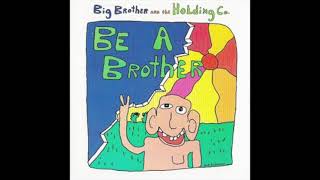 Big Brother &amp; The Holding Company - Mr. Natural