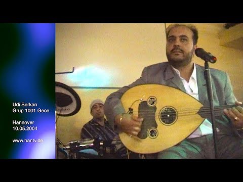 Udi Serkan Grup 1001 Gece Hannover 10.05.2004 HAN-TV Ahmet Yildirim