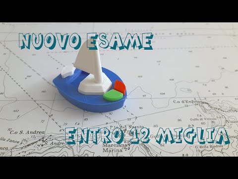 01 - Nuovo Esame Patente Nautica - Carteggio Entro 12 Miglia