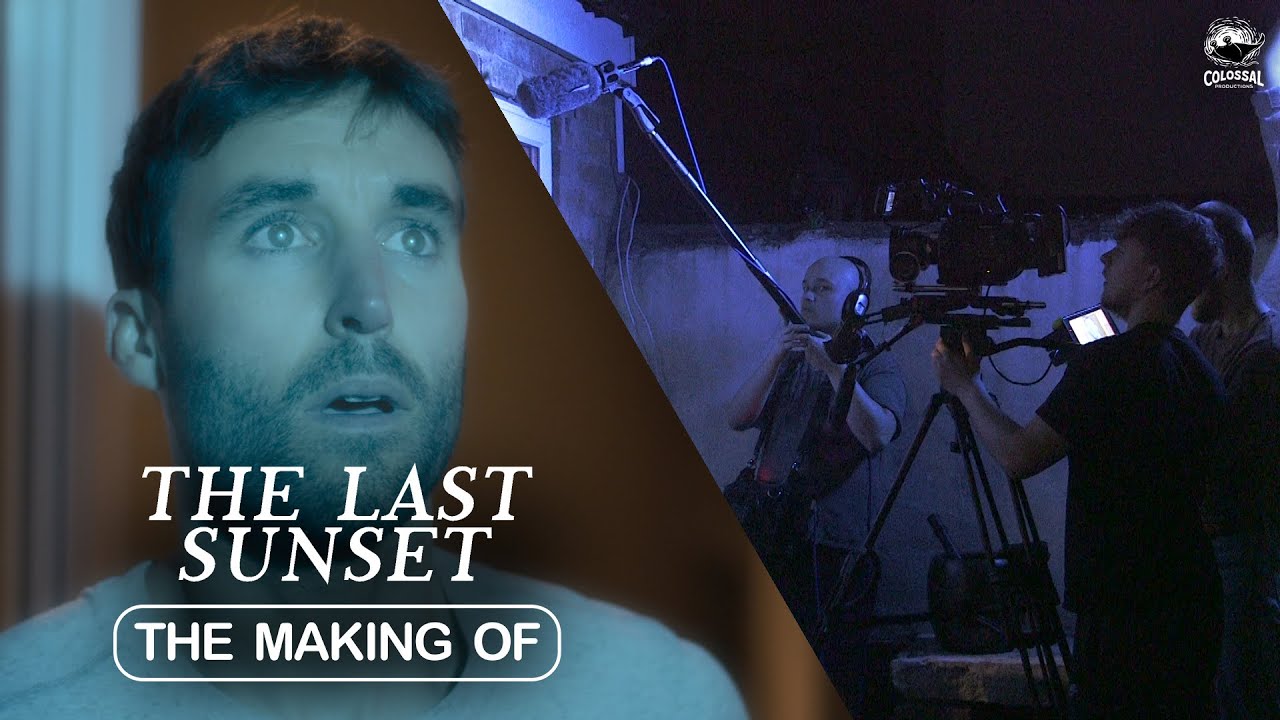 The Last Sunset | The Making Of
