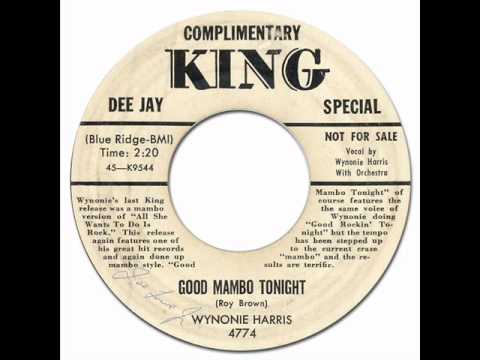 WYNONIE HARRIS - Good Mambo Tonight [King #4774] 1955