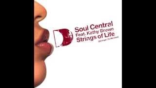 Soul Central - Strings Of Life (Funky Lowlives Mix)