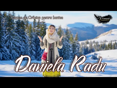 Daniela Radu - Cantec de Craciun pentru bunica