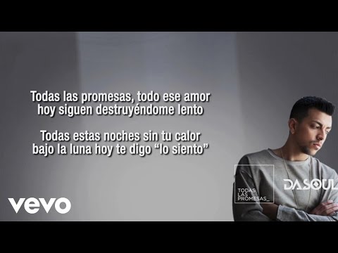 Dasoul - Todas Las Promesas (Lyric Video)