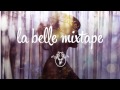 La Belle Mixtape | Sunny Days | Henri Pfr 