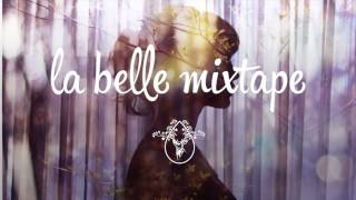 La Belle Mixtape | Sunny Days | Henri Pfr