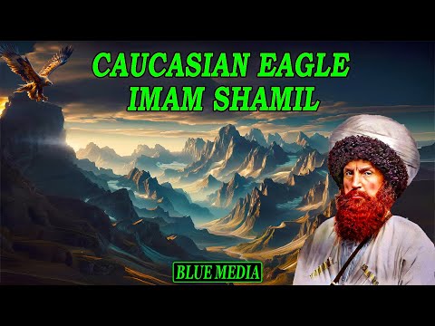 Imam Shamil: The War Against Imperial Russia in Chechnya, Dagestan, and All of the Caucasus