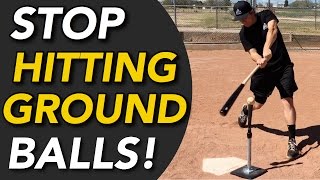 How To STOP Hitting Ground Balls - Hit LINE DRIVES Instead!