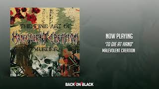 Malevolent Creation - To Die at Hand