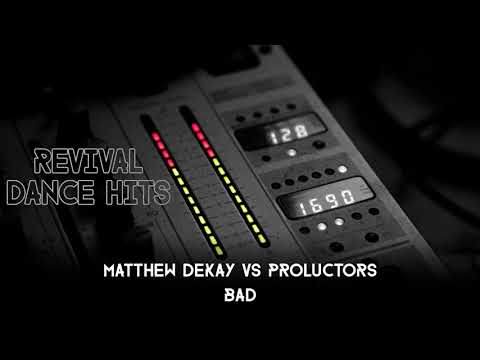 Matthew Dekay vs Proluctors - Bad [HQ]