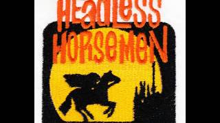 THE HEADLESS HORSEMEN - Leavin' Here (Unreleased demo)