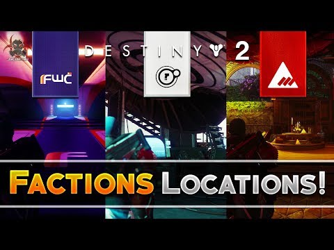 Destiny 2 - Where To Find Dead Orbit, New Monarchy, & Future War Cult Factions!