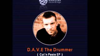 D.A.V.E the Drummer - Cut'n'Paste (Original)