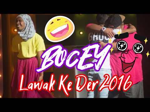 Bocey: Lawak ke Der 2016