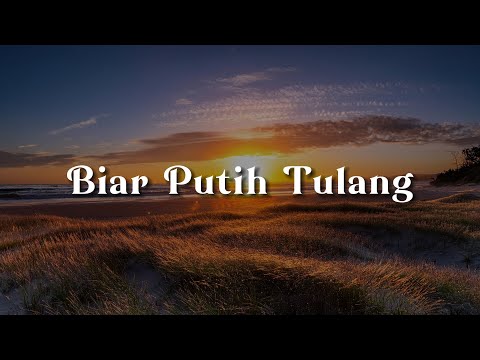 Dinamik - Biar Putih Tulang (Lirik)  Saleem,  Ukays