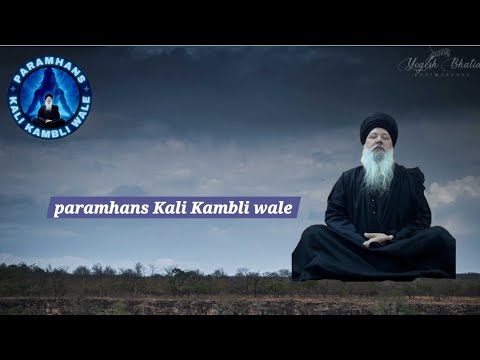 Kali Kambli Wale Param Hans is live