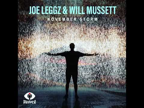 Joe Leggz & Will Mussett - November Storm